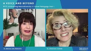 #173. Embracing Neurodiversity in Voice Pedagogy with Dr. Shannon Coates Part 1