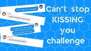 Can't stop kissing you challenge | Haikyuu text story | boyfriend challenge | Part 1