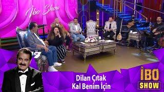 Dilan Çıtak - Kal Benim İçin