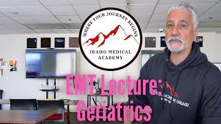 EMT Lecture: Geriatrics