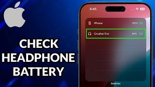 How To Check Headphone Battery On iPhone