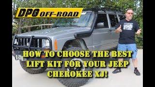 How To Choose The Best Lift Kit For Your Jeep Cherokee XJ!