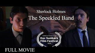 Sherlock Holmes: The Speckled Band (2017)