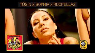 Tosin x Sophia x Rocfellaz - Carolina - Official Music Video