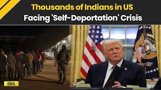 US Deportation: Thousands Of Indians In US Are Living In Fear Of 'Self-Deportation' | Donald Trump