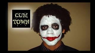 Cum Town - Black Joker