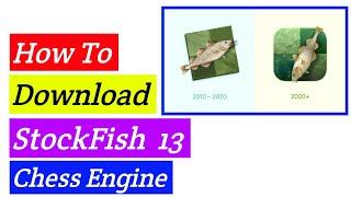 StockFish 13 - How To Download StockFish 13 Chess Engine