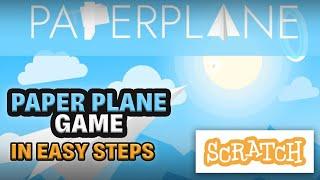 How to Make a Paper Plane Game in Scratch 3.0 | Beginner-Friendly Tutorial