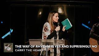 Jesus Focused   The Way of Rhythm is Always Yes and Surprisingly No