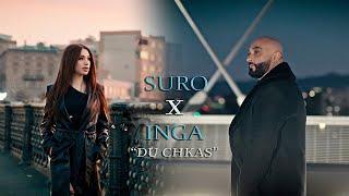 SURO x INGA "DU CHKAS"