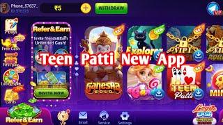 Teen Patti New App ! Teen Patti Today App  Teen Patti Real Cash Game ! Teen Patti Sign Up Bonus App