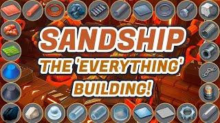 Sandship Crafting Factory - The EVERYTHING Building! [HD]