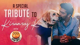 Happy Birthday Kiranraj K - A Special Tribute Video by Team 777 Charlie