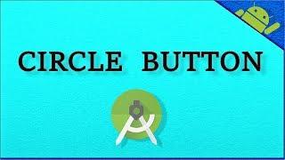 Circle/Round Button in Android Studio