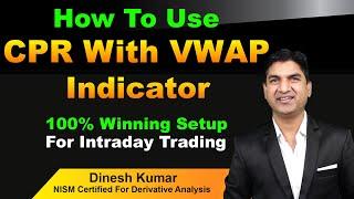 How To Use CPR with VWAP Indicator || Intraday Trading Masterclass || #nifty, #banknifty,#motivation