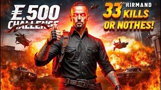 CHALLENGE  33 KILLS FOR €500