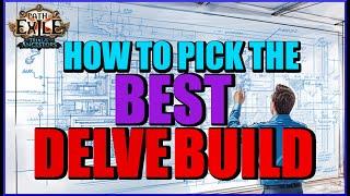 [POE 3.22] How To Pick The BEST Delve Build! Finding A Build That Resonates With You! A Delve Guide