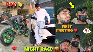 Goodbye Z900 ? NIGHT Race With Raja Dc Bhai ️ First Meeting Reaction 🫶