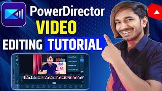 PowerDirector Video Editing In Hindi 2023 | YouTube Video Edit Kaise kare | PowerDirector Editing