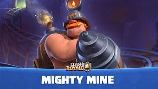 Clash Royale: ️Mighty Mine Season! ️