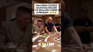 Dana’s whips out $60,000🫣#casino #gambling #dana #danawhite #stevewilldoit #money #jackpot #cash