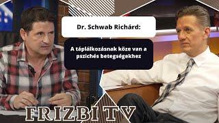 Dr. Schwab Richárd: A táplálkozásnak köze van a pszichés betegségekhez