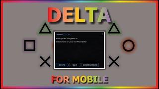 [MOBILE] DELTA MOBILE FULL TUTORIAL (DOWNLOAD, INSTALL, GET KEY, GET SCRIPT, RUN SCRIPT)