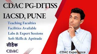 CDAC | PG-DITISS Course at IACSD, Pune | Review & Experience by Omkar Gadre |