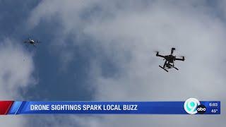 Drone sightings spark local buzz