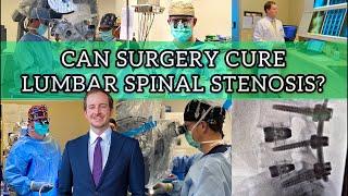 Can Surgery Cure Lumbar Spinal STENOSIS??