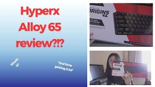 Hyperx Alloy origion core 65 review *unboxing* || Mechanical keyboard review ||