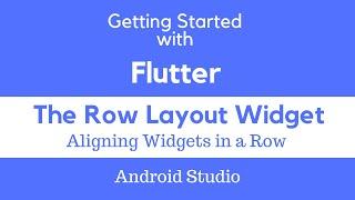 Flutter Row Layout Widget Tutorial