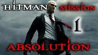 Hitman Absolution Прохождение (Легенда) Миссия 1