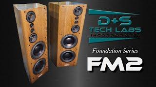 D+S Tech Labs Foundation Series FM2 Speaker System