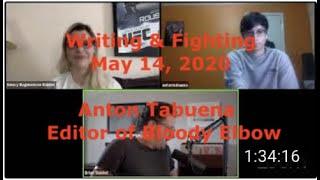 Writing & Fighting, May 14th, 9:00am, Anton Tabuena, Managing Editor of Bloody Elbow