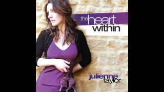 Julienne Taylor - Hard To Say I'm Sorry