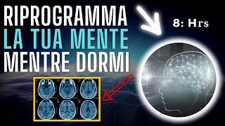 8 Ore di Riprogrammazione Mentale Mentre Dormi | Attiva la Legge di Attrazione nel Sonno