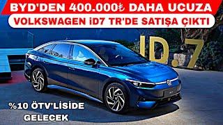 BYD'DEN 400 000₺ UCUZA VOLKSWAGEN İD7 SEDAN TÜRKİYE'DE SATIŞA ÇIKTI %10 ÖTVLİDE GELECEK