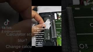 Calculator screen blur? Just change the reflector!