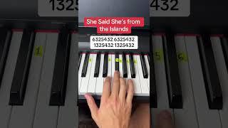 She Said She's from the Islands Easy Piano Tutorial