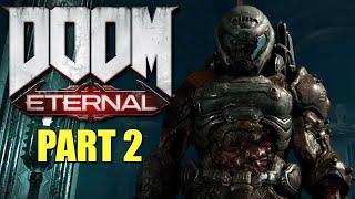 DOOM Eternal Walkthrough - Part 2 - Exultia