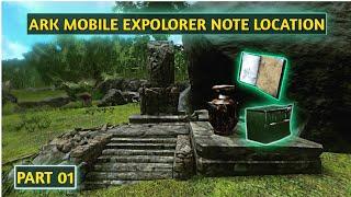 Ark Mobile Expolorer Note Location | Hindi \ English | Part 01