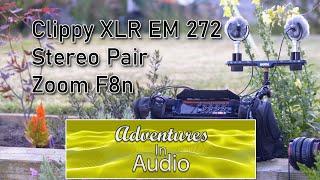 Easy Field Recording with Clippy XLR EM272, Stereo Pair.