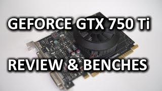 GeForce GTX 750 Ti NVIDIA & ASUS Designs