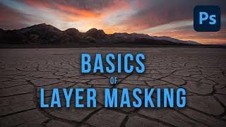 Basic Layer Masking for Landscape Photographers - Photoshop Tutorial