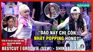 Groovie - Shin bùng nổ "Trận chiến POPPING độc nhất" và CÁI KẾT | Nữ Hoàng Vũ Đạo Đường Phố | Tập 3