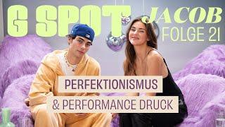 Perfektionismus & Performance Druck mit Jacob Rott #21 G Spot - mit Stefanie Giesinger