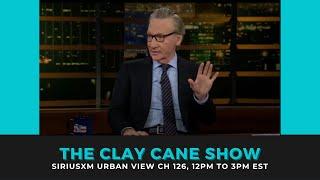 Bill Maher's DISGUSTING Comments! The Clay Cane Show With Reecie Colbert