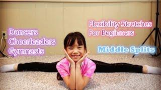 How to get middle splits for beginners (Easy to Learn) Flexibility Stretches - Gymnastics & Dance