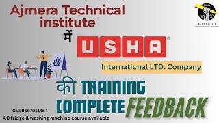 AJMERA TECHNICAL INSTITUTE में USHA International Company के द्वारा Course complete feedback #trend